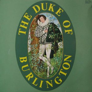 DUKE OF BURLINGTON DUKE OF BURLINGTON