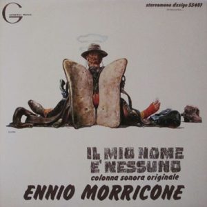 ENNIO MORRICONE IL MIO NOME E' NESSUNO