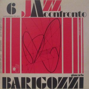 GIANCARLO BARIGOZZI JAZZ A CONFRONTO 6