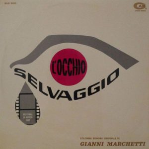 GIANNI MARCHETTI L'OCCHIO SELVAGGIO lp