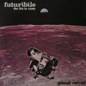 GIANNI SAFRED FUTURIBILE The Life to Come