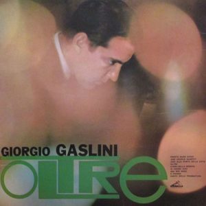 GIORGIO GASLINI OLTRE