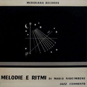 MARIO NASCIMBENE MELODIE E RITMI Jazz Commento