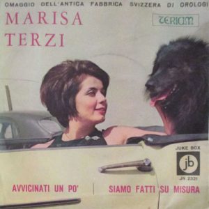 MARISA TERZI AVVICINATI UN PO'