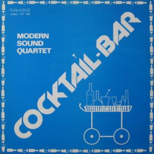 MODERN SOUND QUARTET COCKTAIL BAR