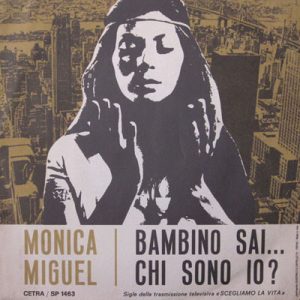 MONICA MIGUEL CHI SONO IO?