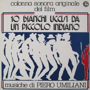 PIERO UMILIANI 10 BIANCHI UCCISI DA UN PICCOLO INDIANO